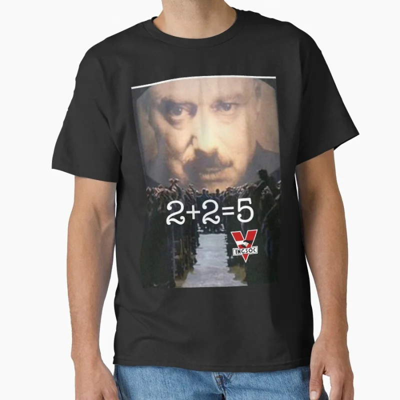 

1984 - Big Brother - 2+2=5 Maybe you have been brainwashed too Funny gift T-shirt for men large size Tops S-6xl adult colthing