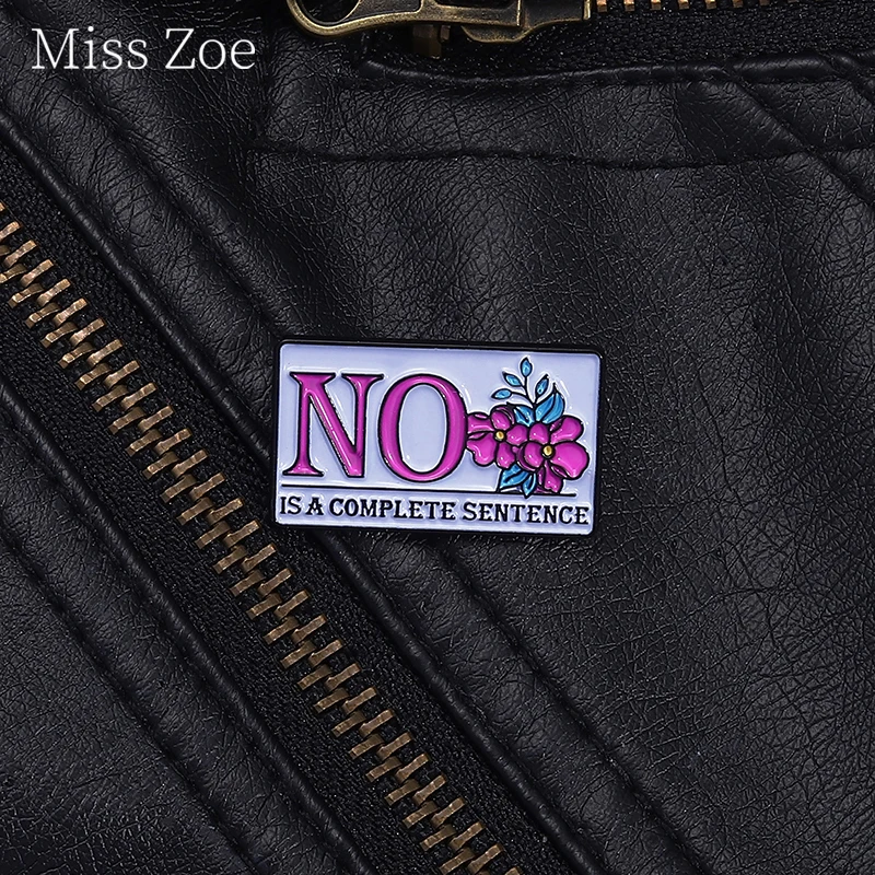 

No Is A Complete Sentence Enamel Pins Funny Fun Sayings Quote Brooches Lapel Badges Decorative Jewelry Gift For Funny Friends