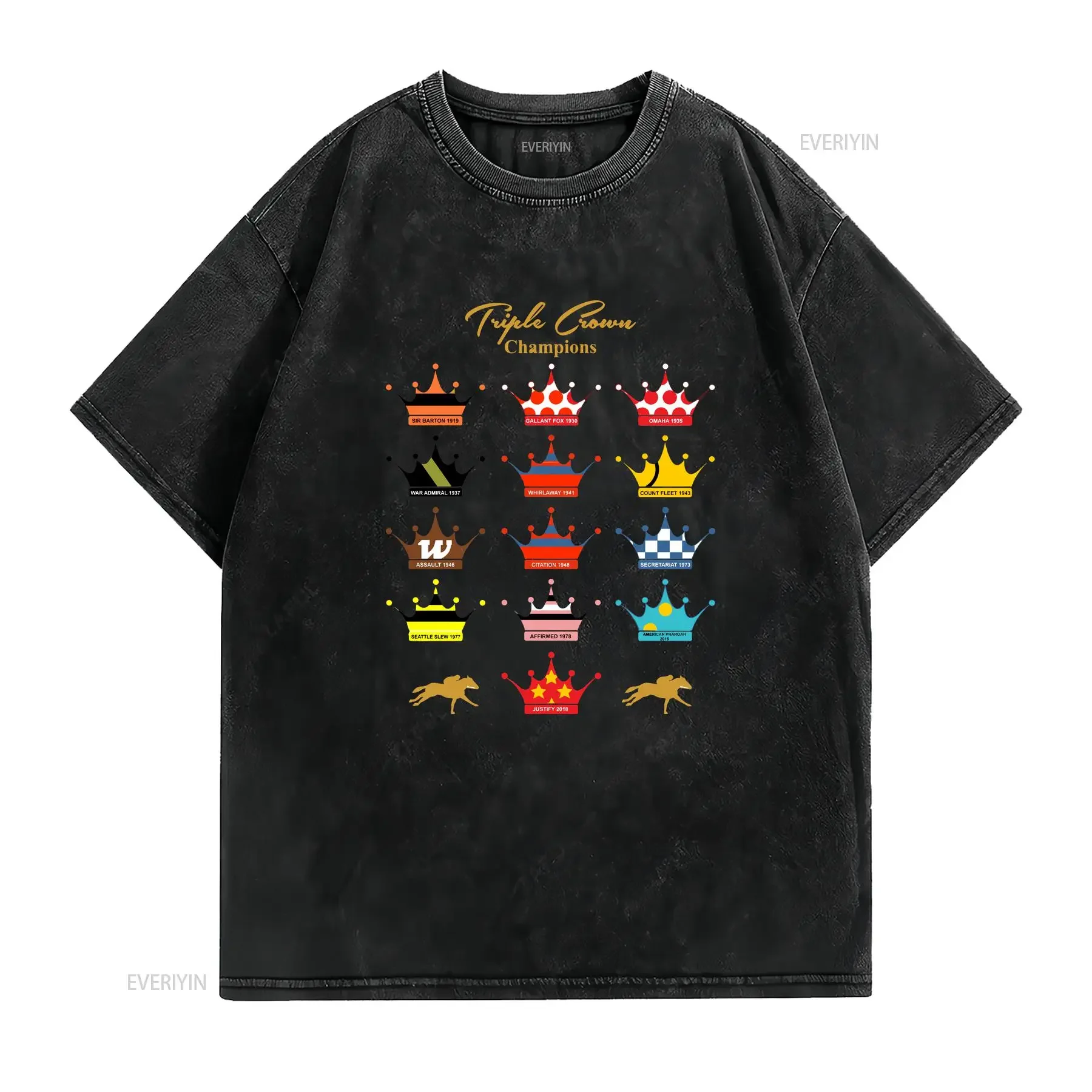 Triple Crown Design With Names Year Horse Won Horseracing Fans T Shirt s Sport Artists Short sleeve soft vintage Washed homme