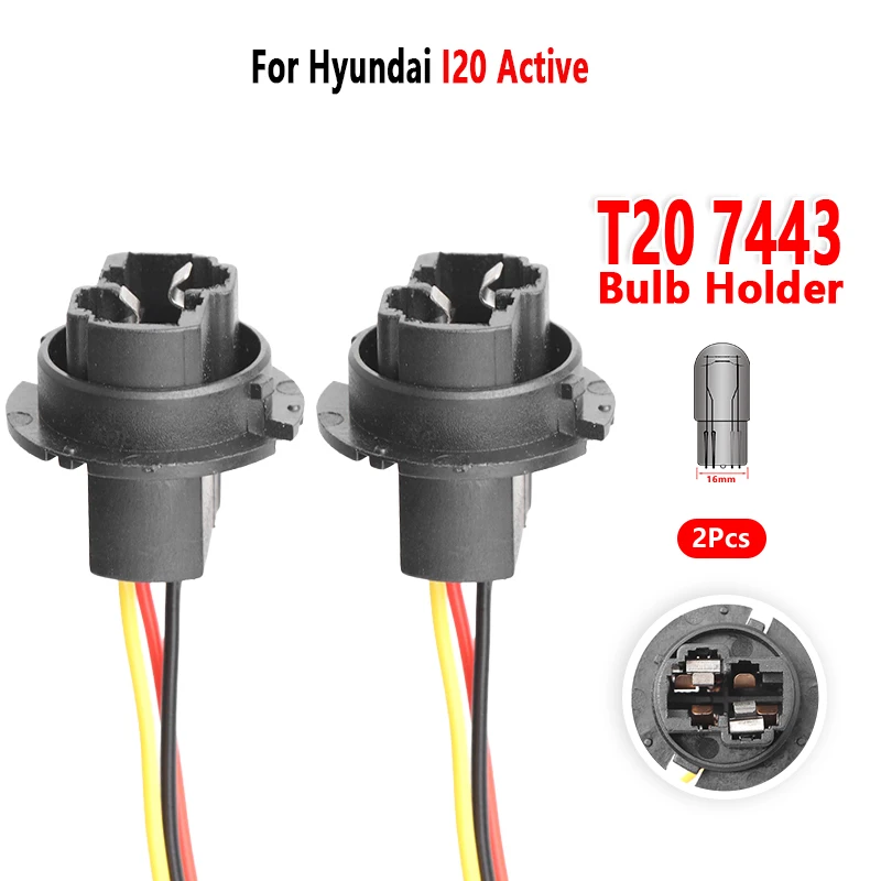 For Hyundai I20 Active Rear Tail Light T20 W21/5w Bulb Holder Socket Base Wire Connector 2Pc