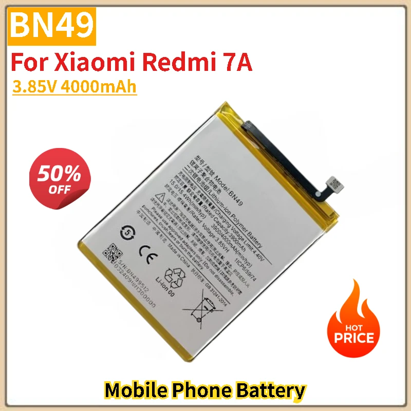 

BN49 Battery 3.85V 4000mAh For Xiaomi Redmi 7A Mobile Phone Replacement Battery Brand-New High Quality