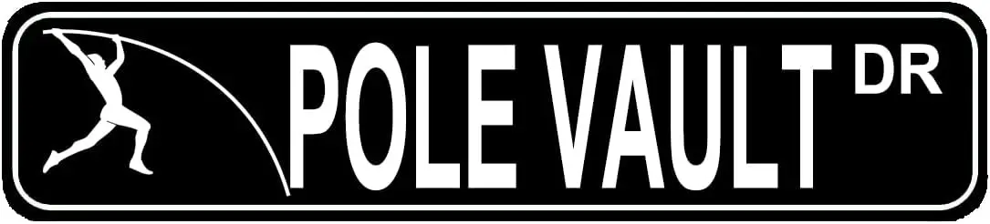 Pole Sign Pole Fan Gift Participant Pole Vaulter Street Home House Bar Pub Room Wall Decor Black Metal Sign 16 X 4 i