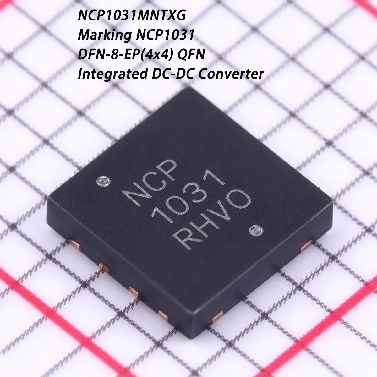 5PCS NCP1031MNTXG Marking NCP1031 DFN-8-EP(4x4) QFN 7V~16V Boost Type 275~325kHz NEW Original Chip IC Integrated DC-DC Converter