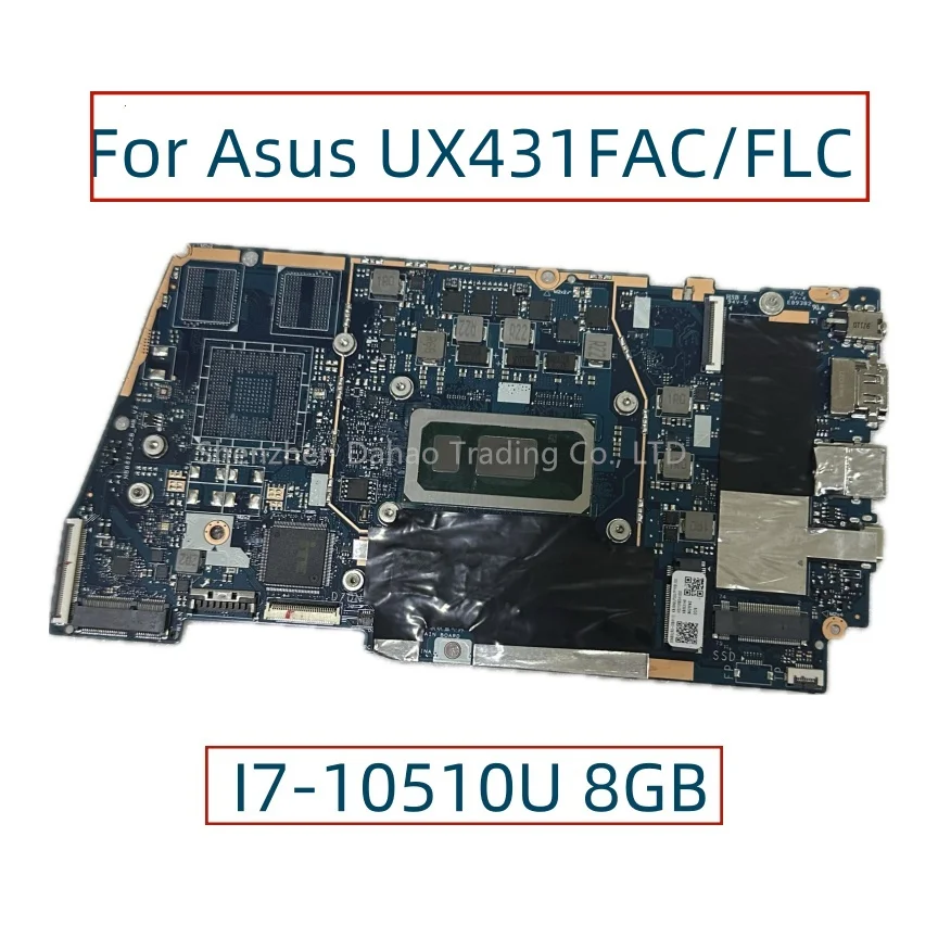 

UX431FAC/FLC MAIN BOARD For ASUS X431FA X431FN UX431FN UX413FA UX431 UX431FLC Laptop Motherboard With i7-10510U 8GB-RAM