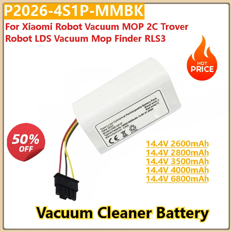 

P2026-4S1P-MMBK 14.4V 4000mAh Vacuum Cleaner Battery for Xiaomi Robot Vacuum MOP 2C and Trover Robot LDS Vacuum Mop Finder RLS3