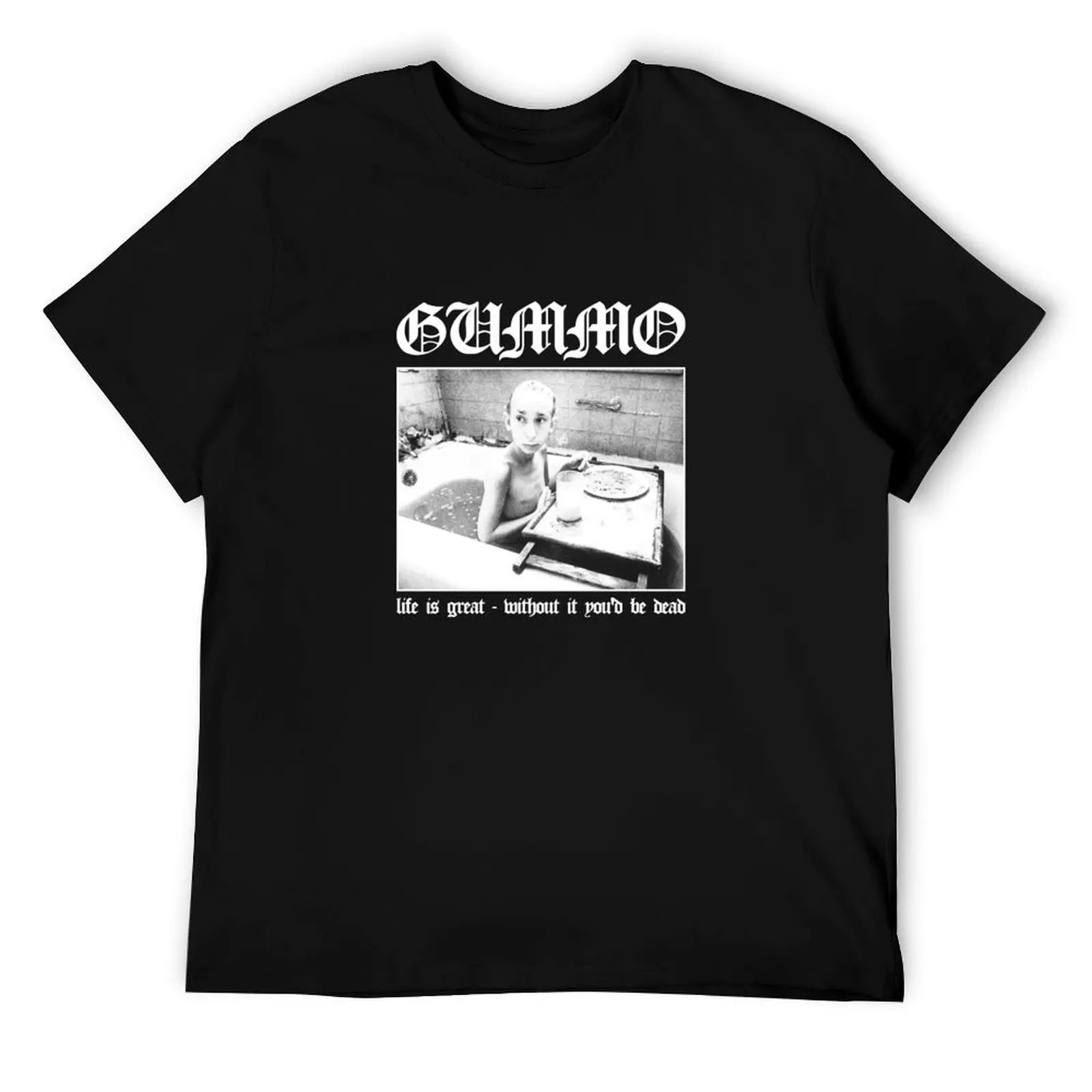 

Gummo Life is Great T-Shirt man t shirts graphic black cotton t-shirt plain for man package man t shirt cotton T-Shirt