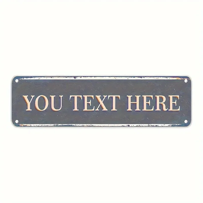 [CIFbuy][2D Flat]Custom Distressed Dark‑Gray Aluminum Sign,Personalized Custom Text Wall Decor(Only For Decoration)