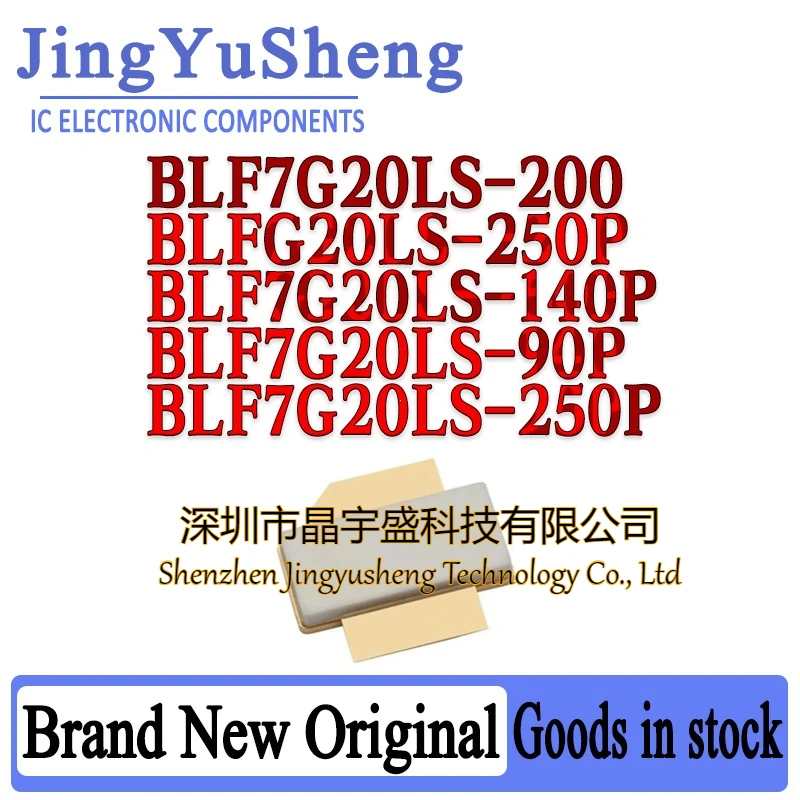 New Original BLF7G20LS-200 BLFG20LS-250P BLF7G20LS-140P BLF7G20LS-90P BLF7G20LS-250P Integrated Circuit
