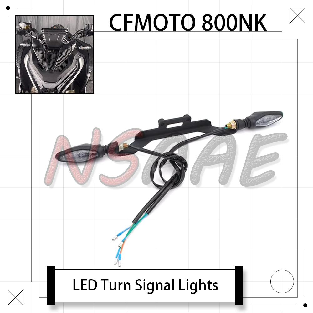 

New For CFMOTO 800NK NK800 800 NK 2023-2025 Motorcycle Modification Front Turn Signal Light Bracket LED Turn Signal Light