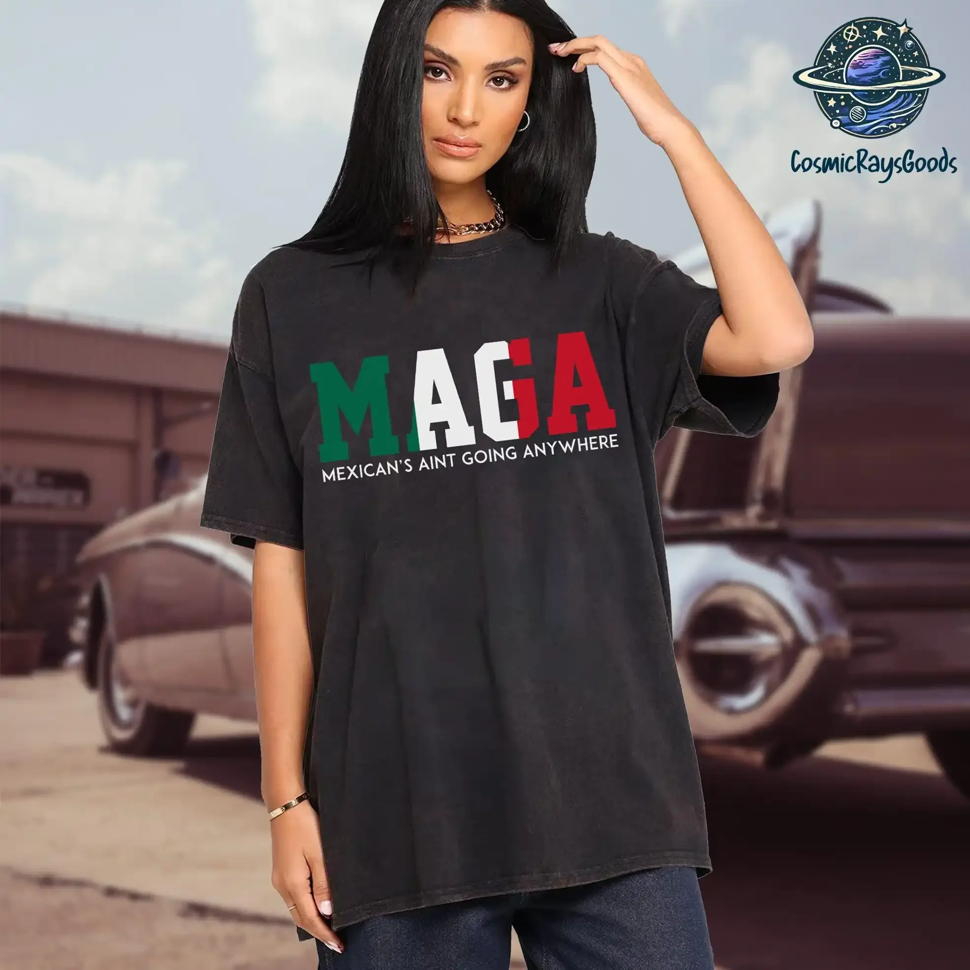 

Mexicans Ain t Going Anywhere MAGA Immigration Shirt Daughter of Immigrants Latina Power ProtesT Equality