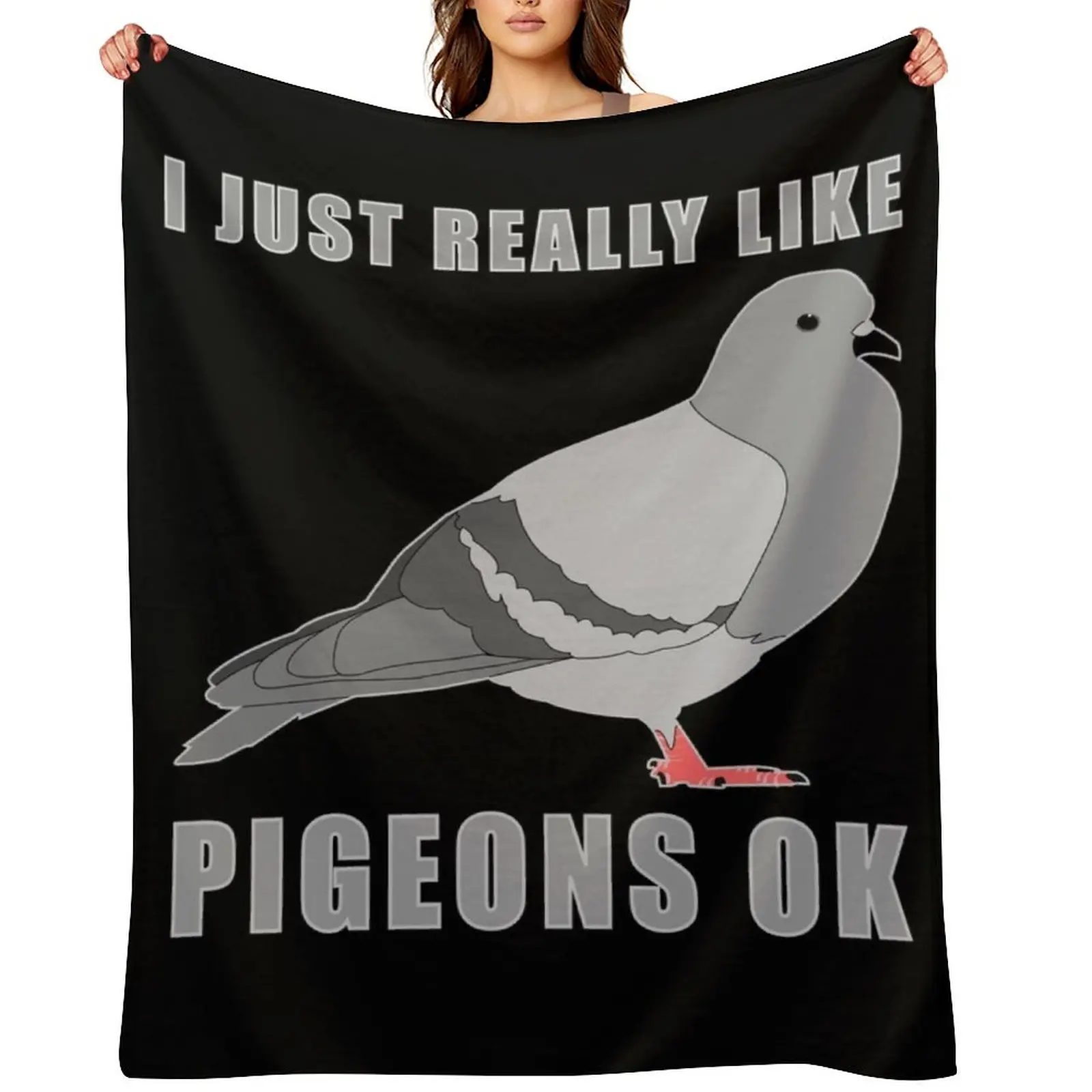 

I Just Really Like Pigeons Ok Throw Blanket Decorative Throw Cute Thin Hairys Blankets