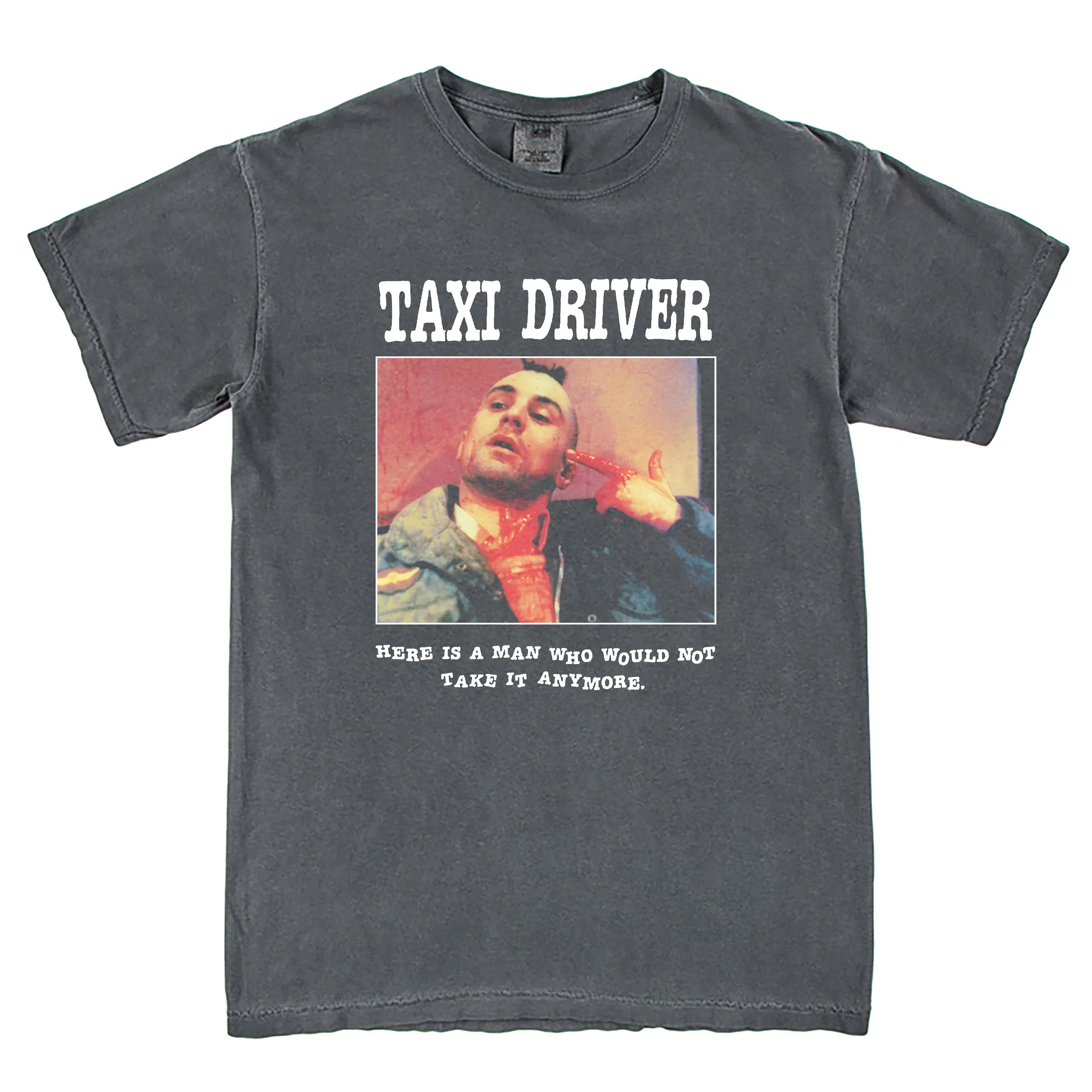 New Taxi Driver Here Is A Man Retro Unisex T-Shirt Film VHS Movie Robert De Niro Scorsese Heat Goodfellas Casino A Bronx Tale