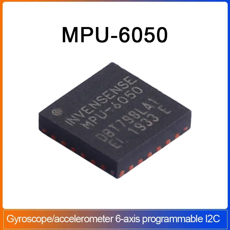 

1/5pcs MPU-6050 QFN24 MPU6050 QFN-24 MPU 6050 Sensor Chip IMU GYRO 3-AXIS I2C Gyroscope 9-axis Programmable Accelerometer Chip