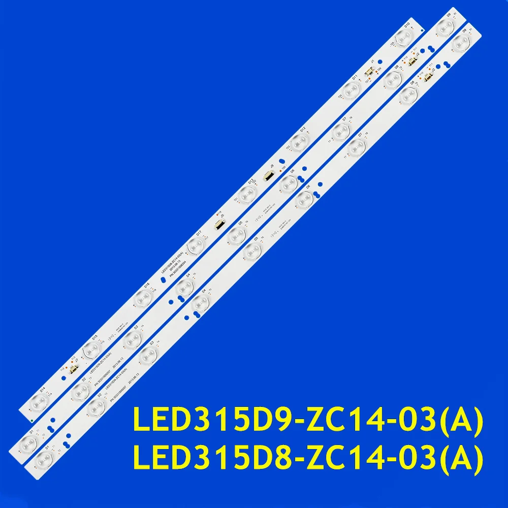 LED Strip for LE32F8210 LE32E2900 32PAL5358/T3 32EU3100 LD32U3100 LED32A700 LE32MXF5 LE32M600 LED315D8 LED315D9-ZC14-03(A)