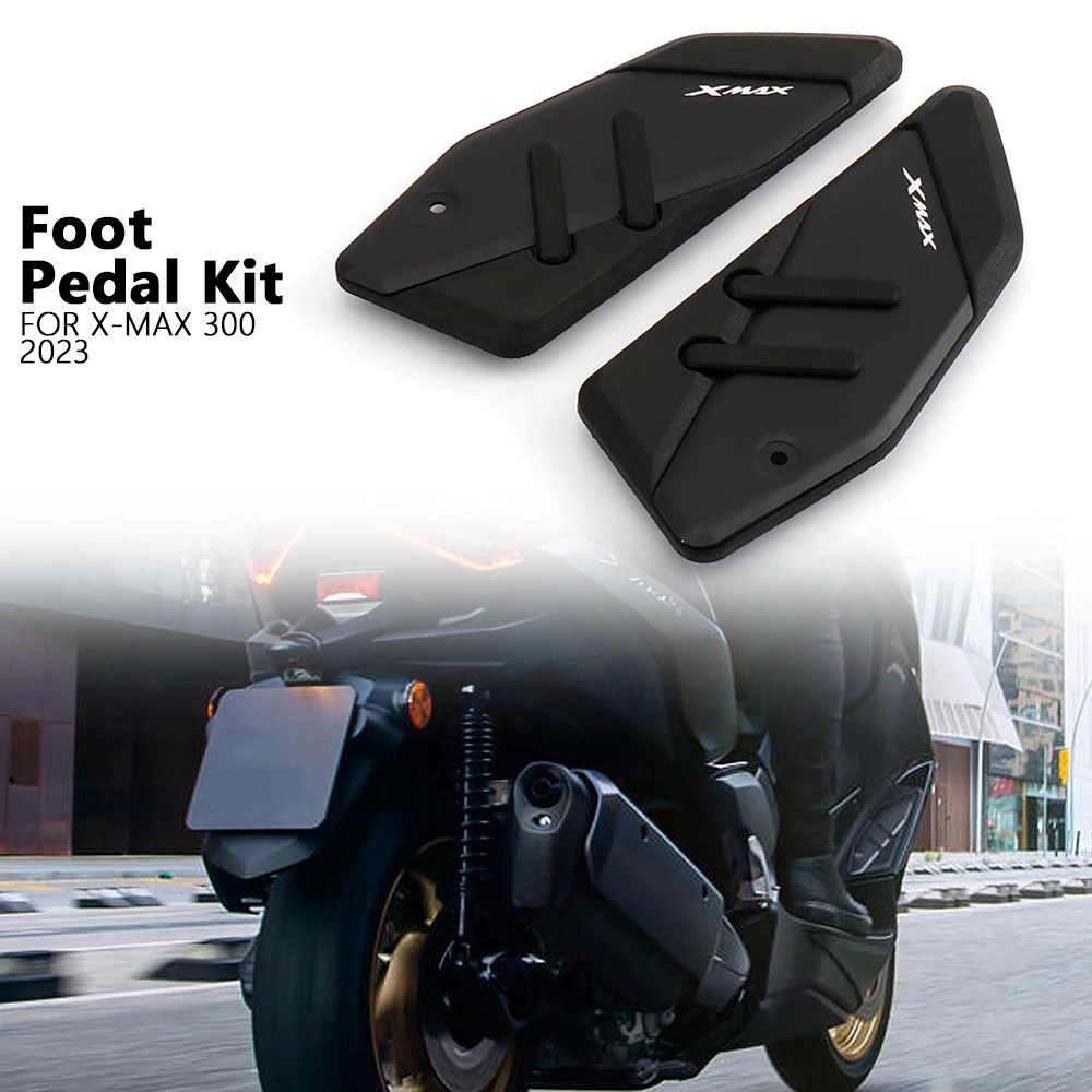 

Motorcycle Accessories For YAMAHA X-MAX 125 250 300 400 2017-2023 Footrest Foot Pad Pedal Footboard Plate Step Footpeg XMAX300