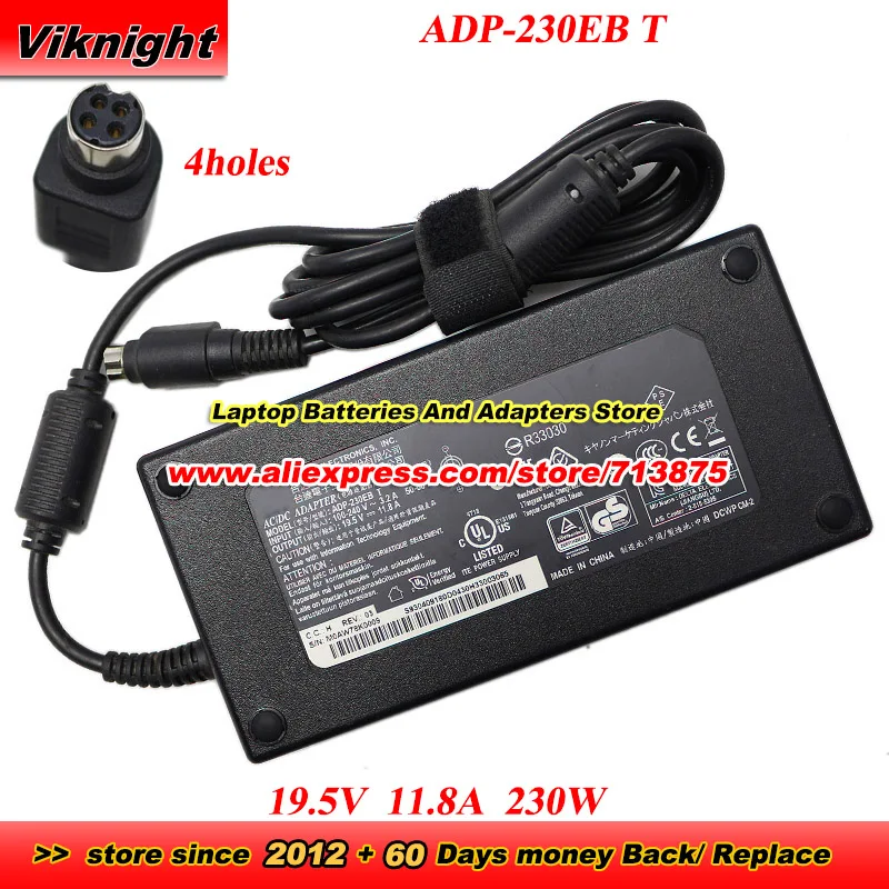 Genuine ADP-230EB T 230W DELTA 19.5V 11.8A 4holes AC Adapter for GT62VR GT73VR P750ZM NP9752 D700T X811 K770G-I7 D2 A12-230P1A
