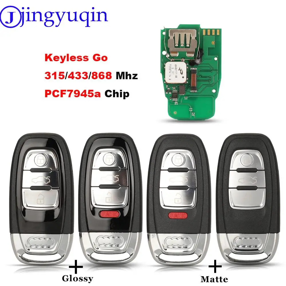 

jingyuqin 3/4 Buttons Remote Car Key 315MHZ/433MHZ/868MHZ For Audi A4L Q5 Remote System Smart Key Keyless Go pcf7945a