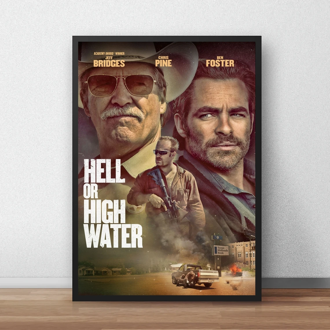 

Hell Or High Water Classic HD Movie Poster Canvas Art Print Home Decor Wall Painting ( No Frame )