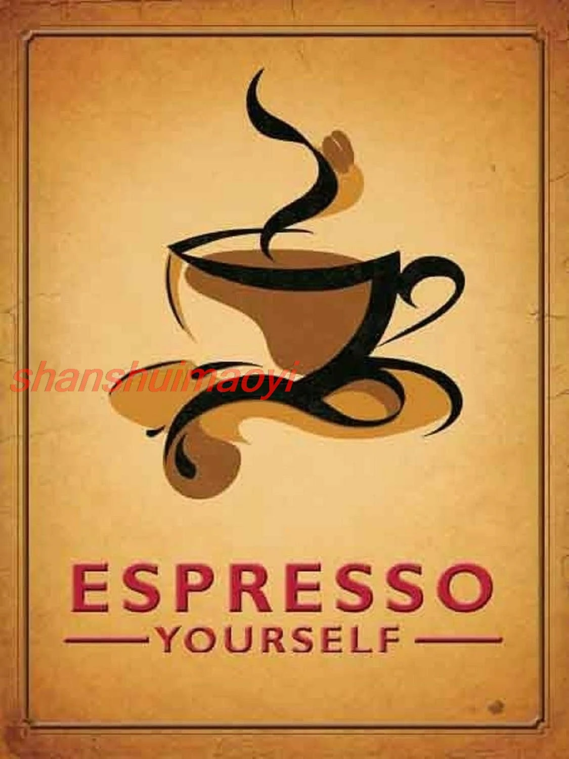 Espresso Yourself 8 X 12 Inch,Tin Sign Nostalgic Metal Sign Home Decor for Culb Bar Cafe SHUI