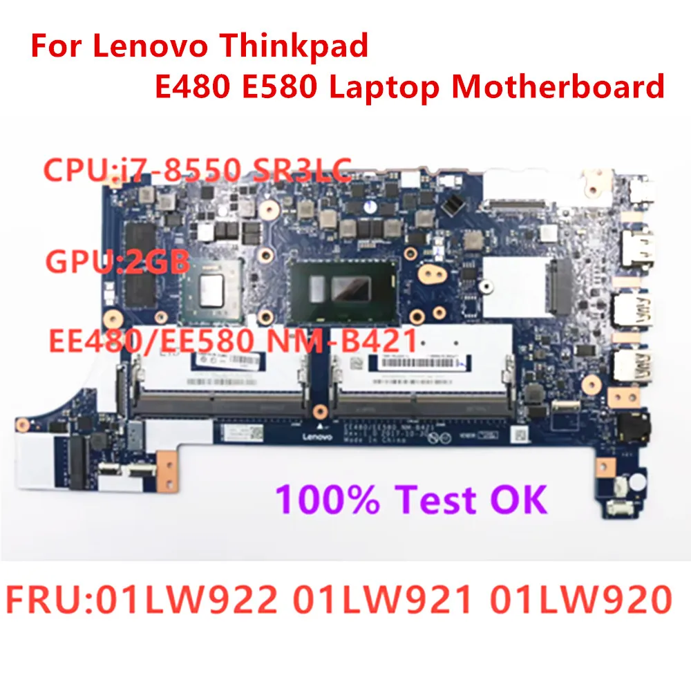 Original Mainboard For Thinkpad E480 E580 Laptop Independent Graphics Card Motherboard i7-8550U FRU 01LW922 01LW921 01LW920