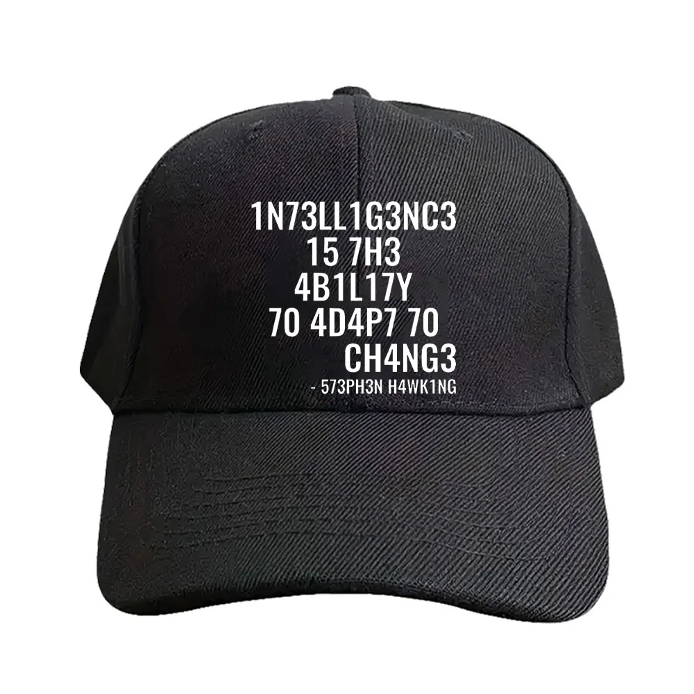 intelligence is the ability to adapt to change Summer Woman Man Adult Hat Casual Adjustable Funny Dad Printed Baseball Caps
