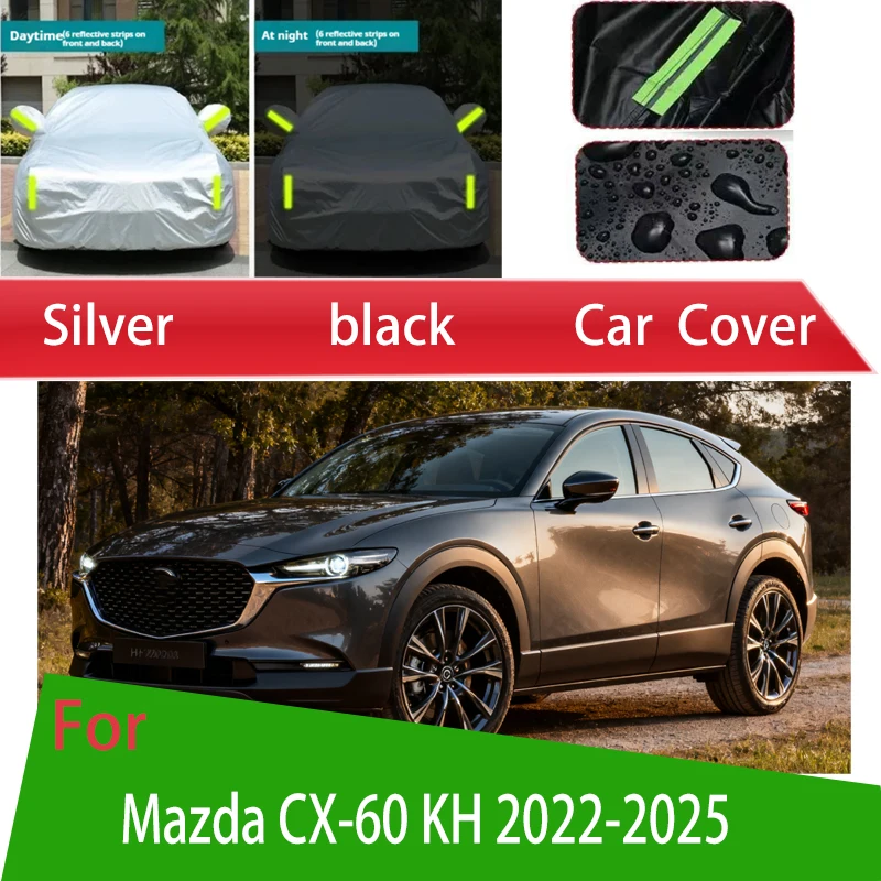

For Mazda CX-60 KH 2022-2025Outdoor Protection Full Car Covers Snow Cover Sunshade Waterproof Dustproof Exterior Car accessories