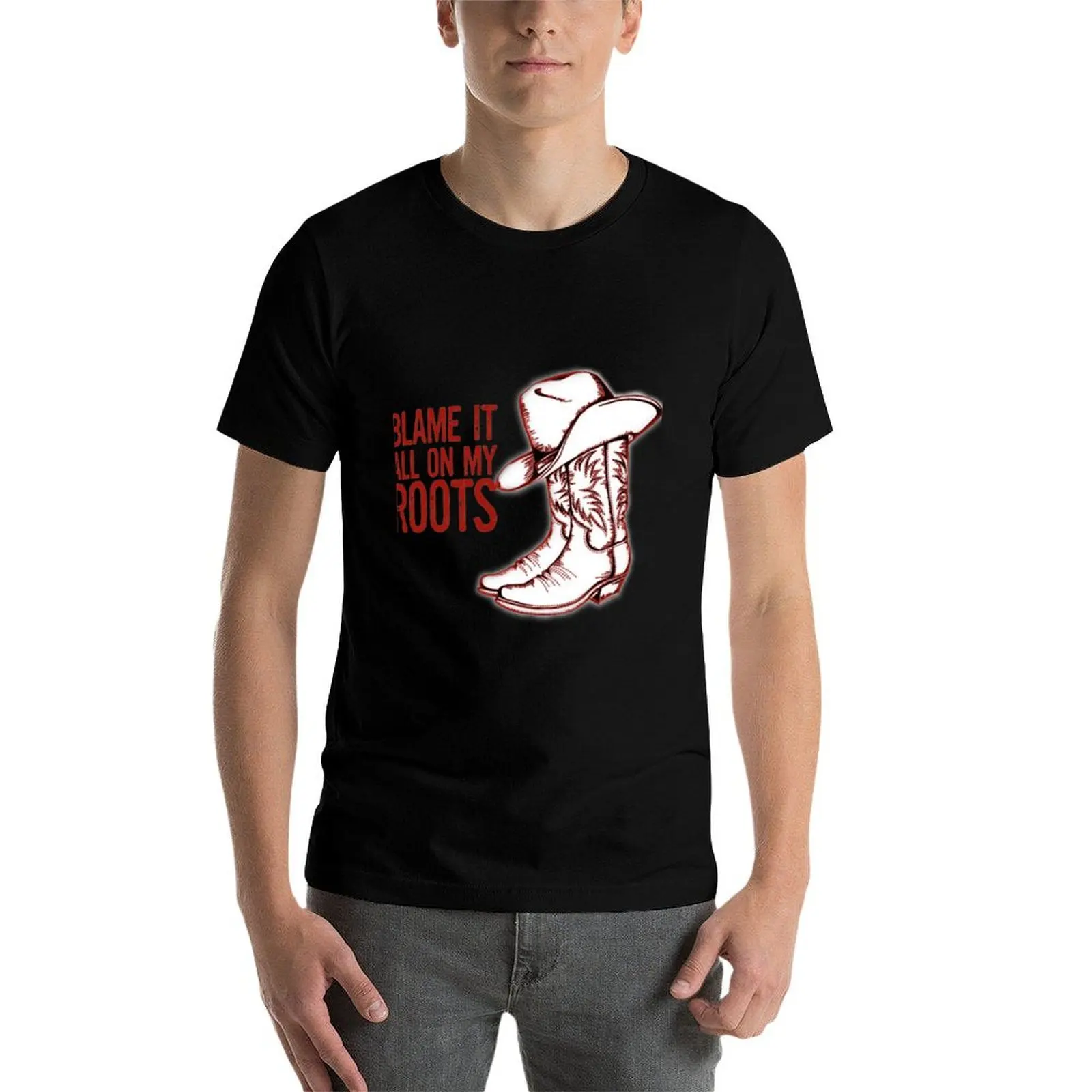 Blame it all on my roots Classic T-Shirt t shirts for man pack white man t shirts for men t shirts with prints T-Shirt #5