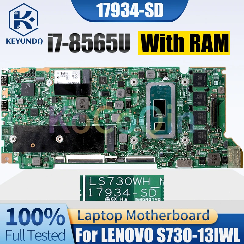 

17934-SD для LENOVO S730-13IWL, материнская плата для ноутбука QQK6 i7-8565U с оперативной памятью, материнская плата для ноутбука, полностью протестирована