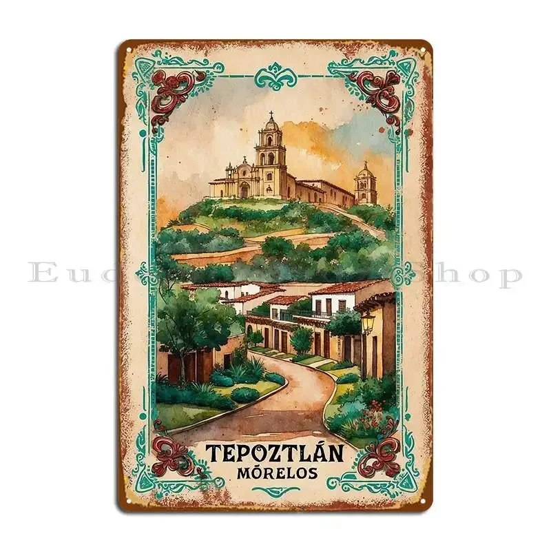 Tepoztlan Morelos Magic Town Postcard Vintage Travel Metal Plaque Poster Home Personalized Living Room Garage Tin Sign Poster