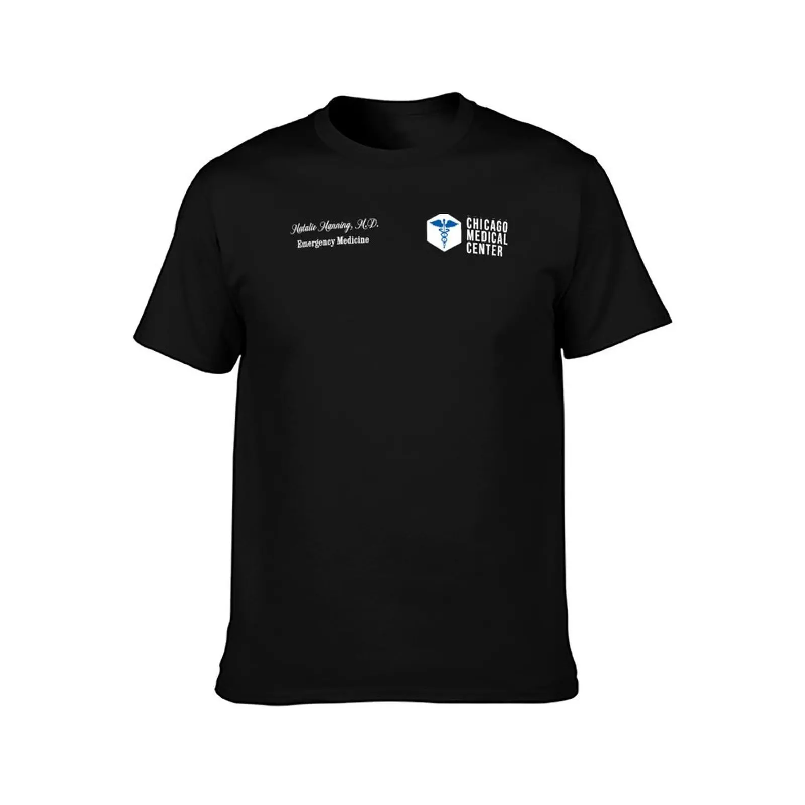 CHICAGO MED - NATALIE MANNING - SCRUBS - EMERGENCY MEDICINE T-Shirt Casual All Match Short Sleeve T-Shirt