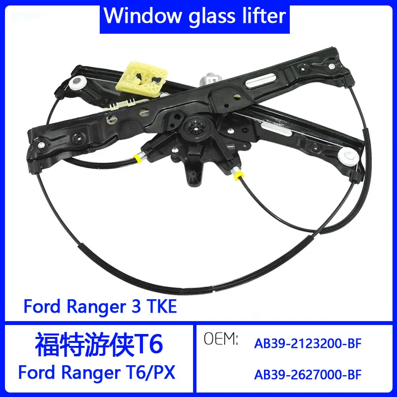 

For F ord Ranger 3 Glass Lifter Assembly Ford Ranger T6/PX AB392123200BF