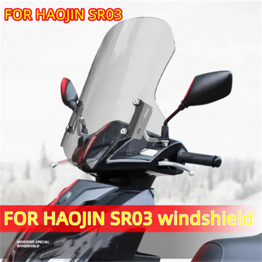 

For HAOJIN SR03 front windshield modification transparent lifting windshield accessories