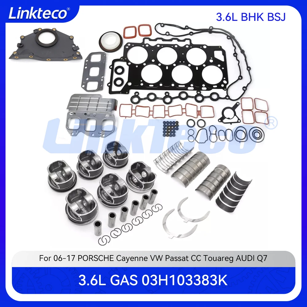 

Engine Rebuild Kit Full Gasket Bearing Piston Ring Set Fit 3.6 L GAS For 06-17 Porsche Cayenne VW Touareg Passat AUDI Q7 3.6L