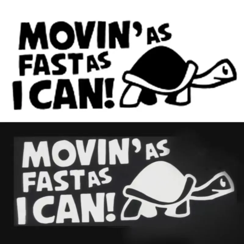 

Moving As Fast As I Can Turtle Funny Copywriting Sticker Car Motorcycle Bike Surfboard Funny Waterproof Vinyl Appliqué