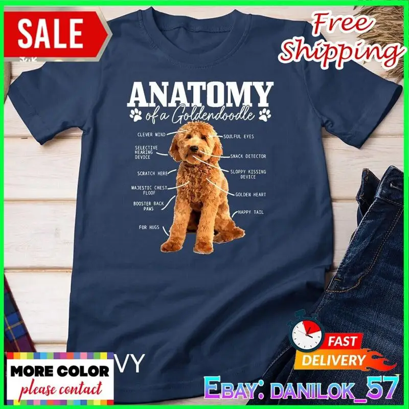 

Anatomy Of A Goldendoodle Funny Cute Dog Doodle Mom Dad T Shirt