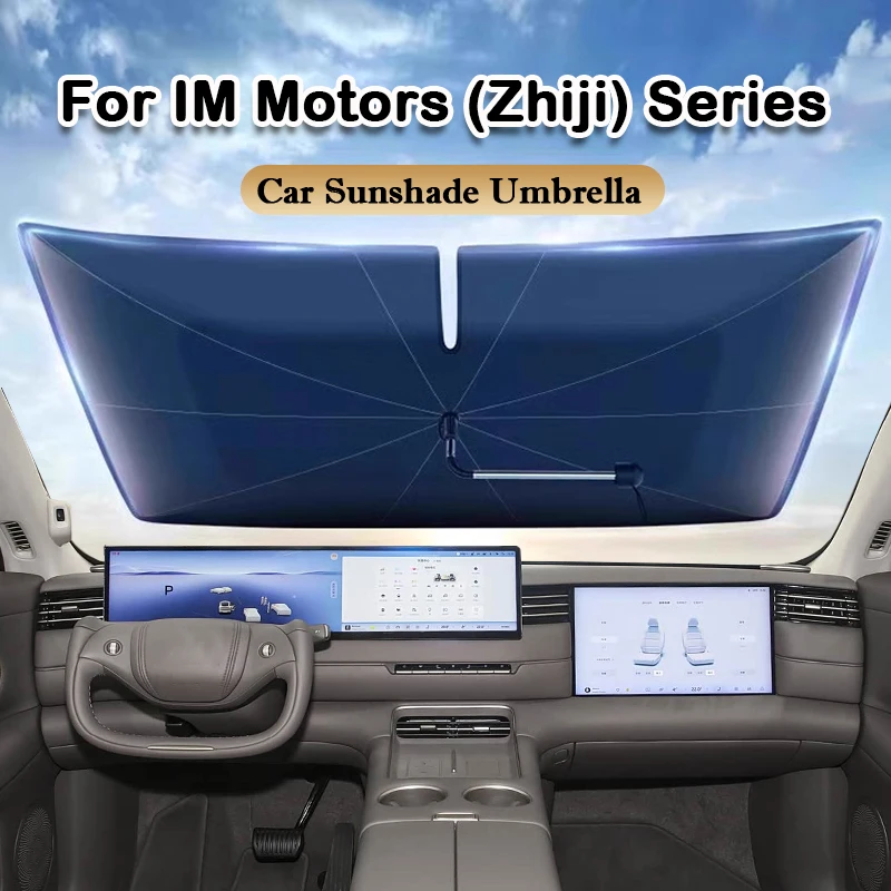 

For IM Motors (Zhiji) L7 LS7 LS6 Car Windshield Sunshades umbrella UV Protection Heat Insulation Interior Protection Accessory