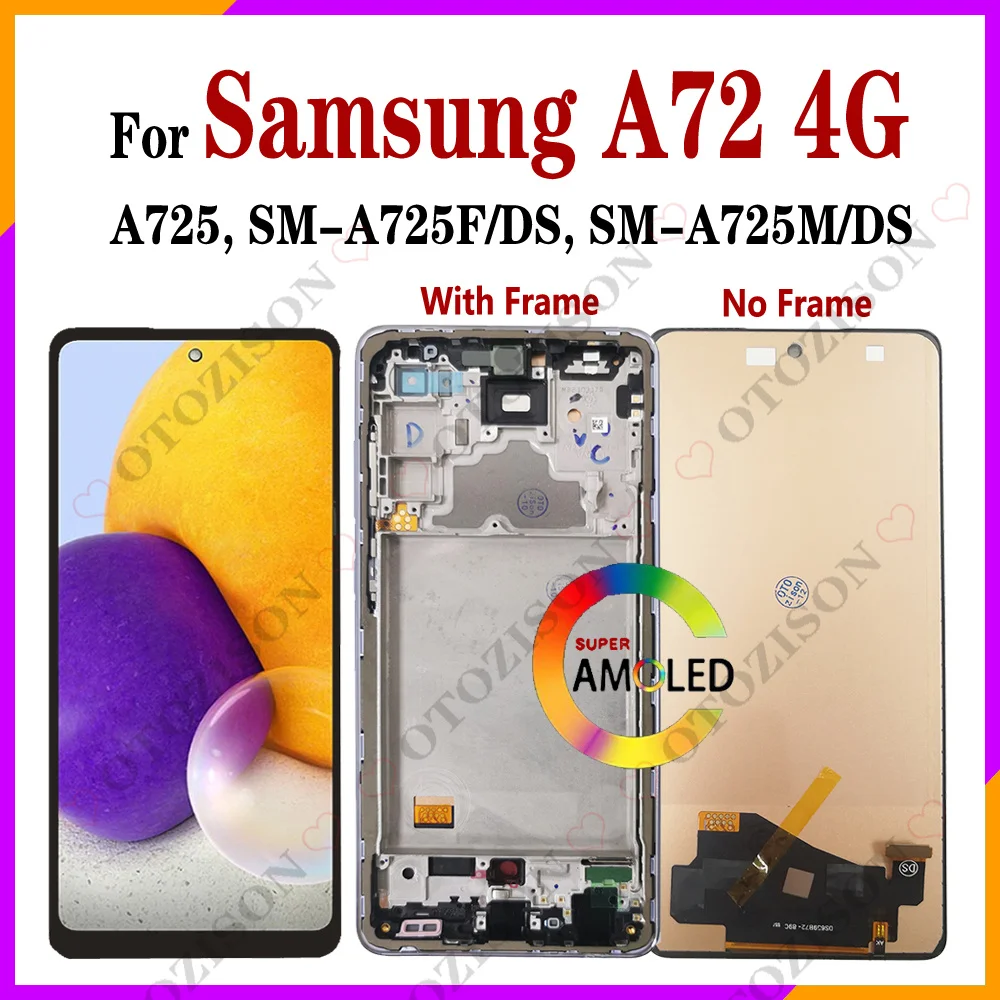 A72 4G LCD With Frame For Samsung Galaxy A72 A725 Display SM-A725F/DS A725M Screen Touch Digitizer Sensor Assembly Replacement