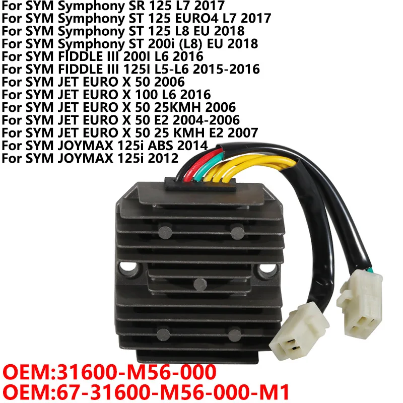 

Voltage Regulator Rectifier For SYM Symphony SR 125 ST 125 200i FIDDLE III 200I 125I JET EURO X 50 100 JOYMAX 125i 31600-M56-000