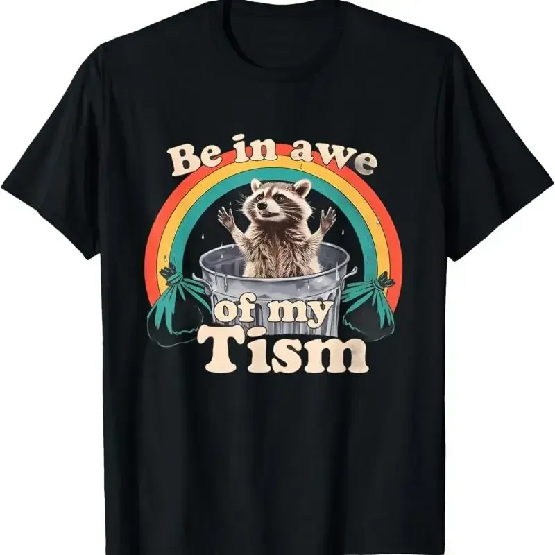 T-shirt unisexe « Be In Awe Of My Tism Autistic Raccoon »