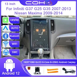 13 Inch For Infiniti G37 G25 G35 2007-2013 Nissan Maxima 2009-2014 Android12 8Core Car Multimedia Player Stereo Receiver Radio
