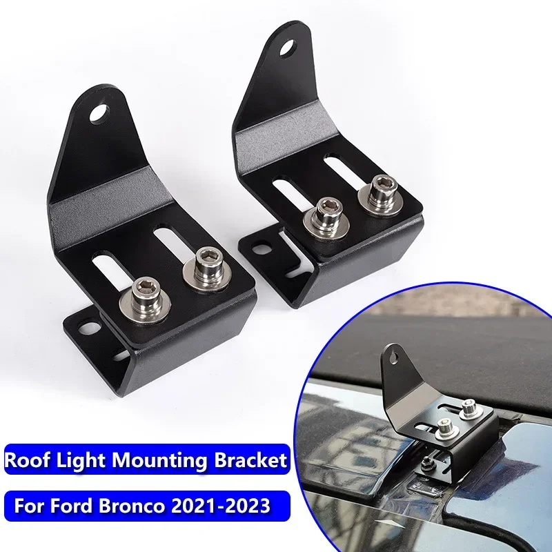 2Door 4Door Roof Lamp Strip Mount Stand Adjustable For Ford Bronco 2021 2022 2023Roof Light Mounting Bracket Upper Windshield