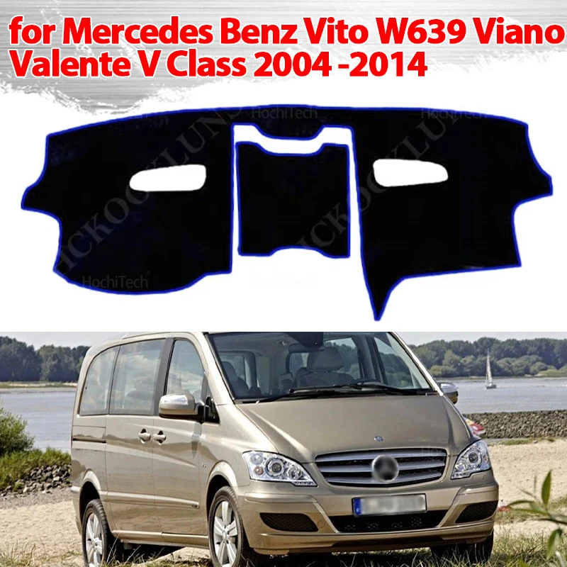 Für Mercedes Benz Vito W639 Viano Valente V Klasse 2004-2014 Dashboard Abdeckung Bord Anti-Rutsch-Matte schützen Pad Sonnenschirm Teppich Teppich