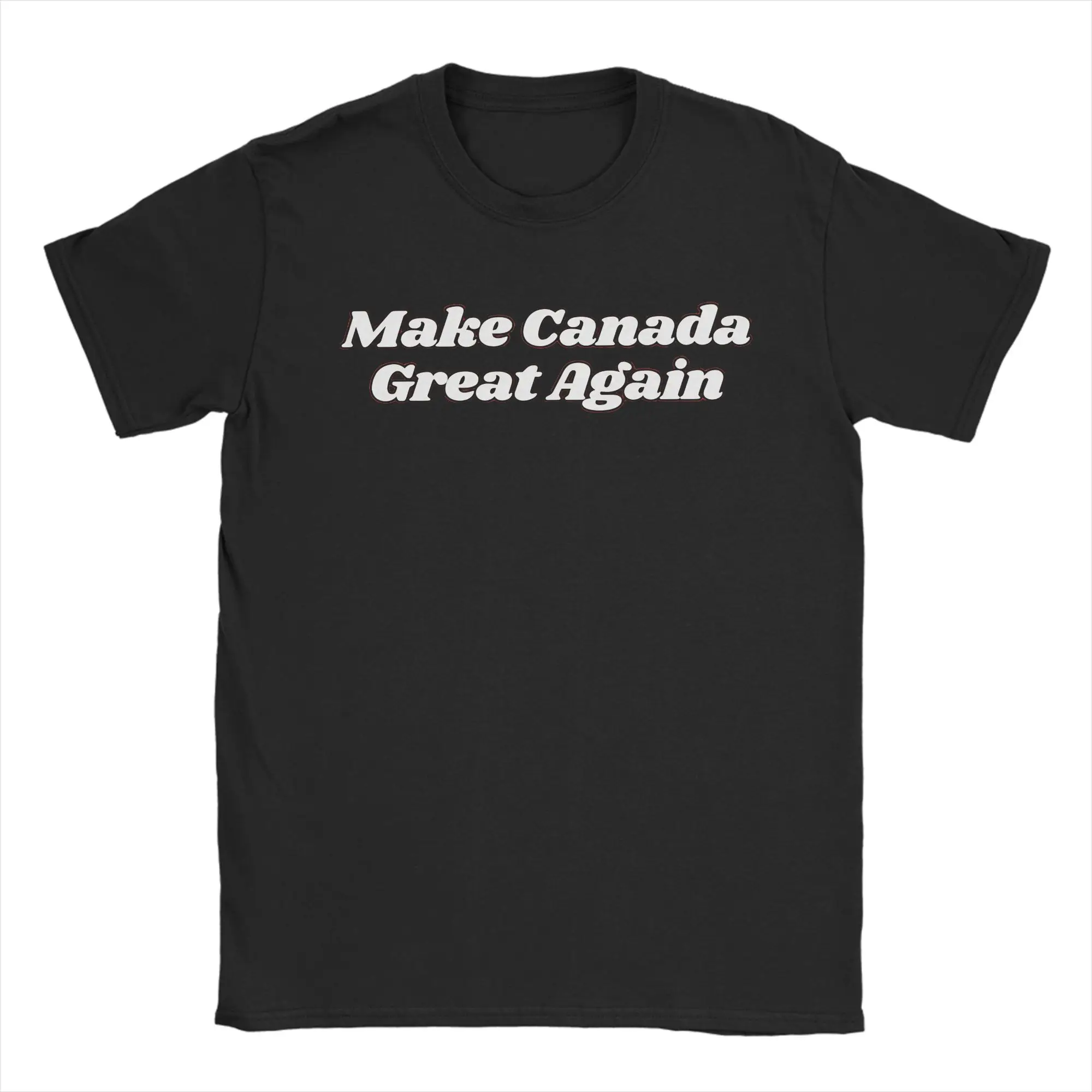 Men Women T Shirt Make Canada Great Again 51st State T-Shirts Harajuku  Summer Tee Shirt Vintage 100 Cotton Clothes Gift Idea