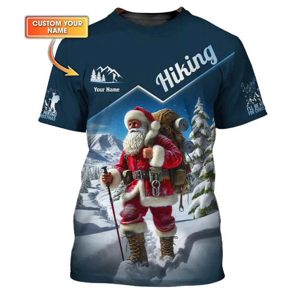 

Santa Claus Snowman Hiking Pattern Men Women T Shirt 2025 Hiking Enthusiasts Free Custom Name Tops Team Uniforms Sprts Tees 6xl