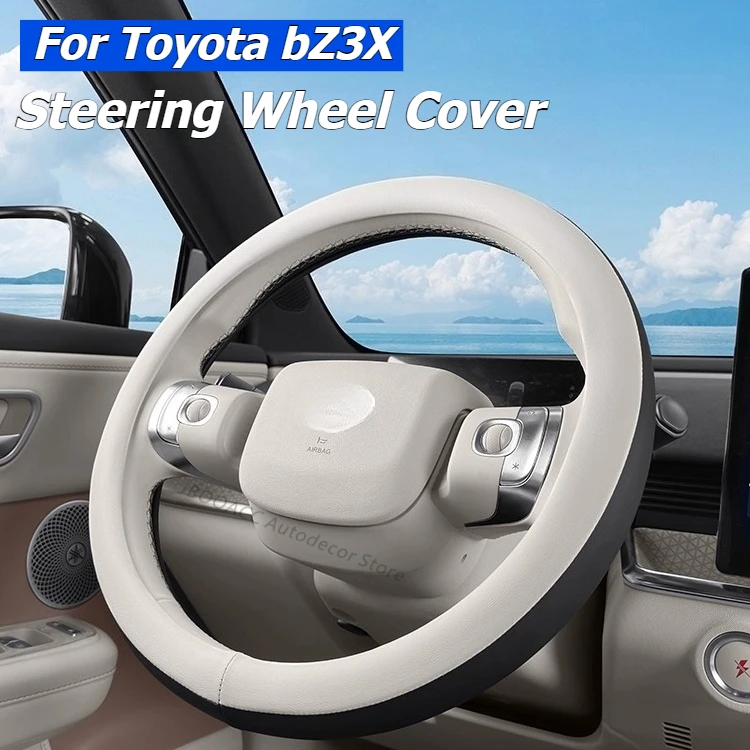 

For Toyota bZ3X 4X 2025 2026 Leather Car Steering Wheel Cover Special Ultra-thin Handlebar Cover Non-Slip Interior Accessories