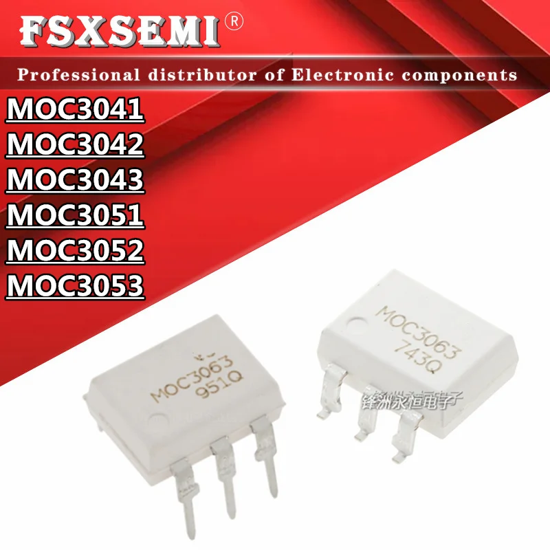 

10pcs MOC3041 MOC3042 MOC3043 MOC3051 MOC3052 MOC3053 DIP6 MOC3041S MOC3042S MOC3043S MOC3051S MOC3052S MOC3053S SOP6
