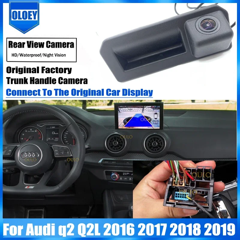 

HD Car Rear View Backup Reverse Camera Original OEM Monitor For Audi q2 Q2L 2016 2017 2018 2019