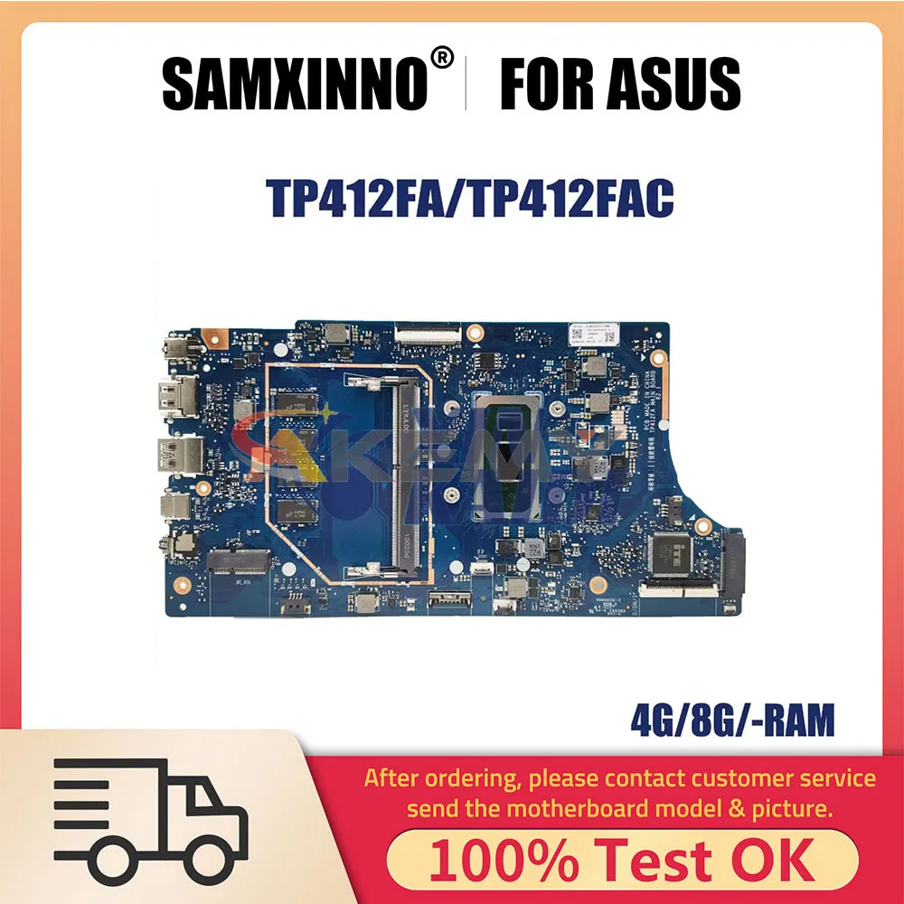 

Notebook Mainboard For ASUS Vivobook Flip 14 TP412 TP412FA TP412F SF4100F TP412FAC Laptop Motherboard i3 i5 i7 4GB 8GB RAM