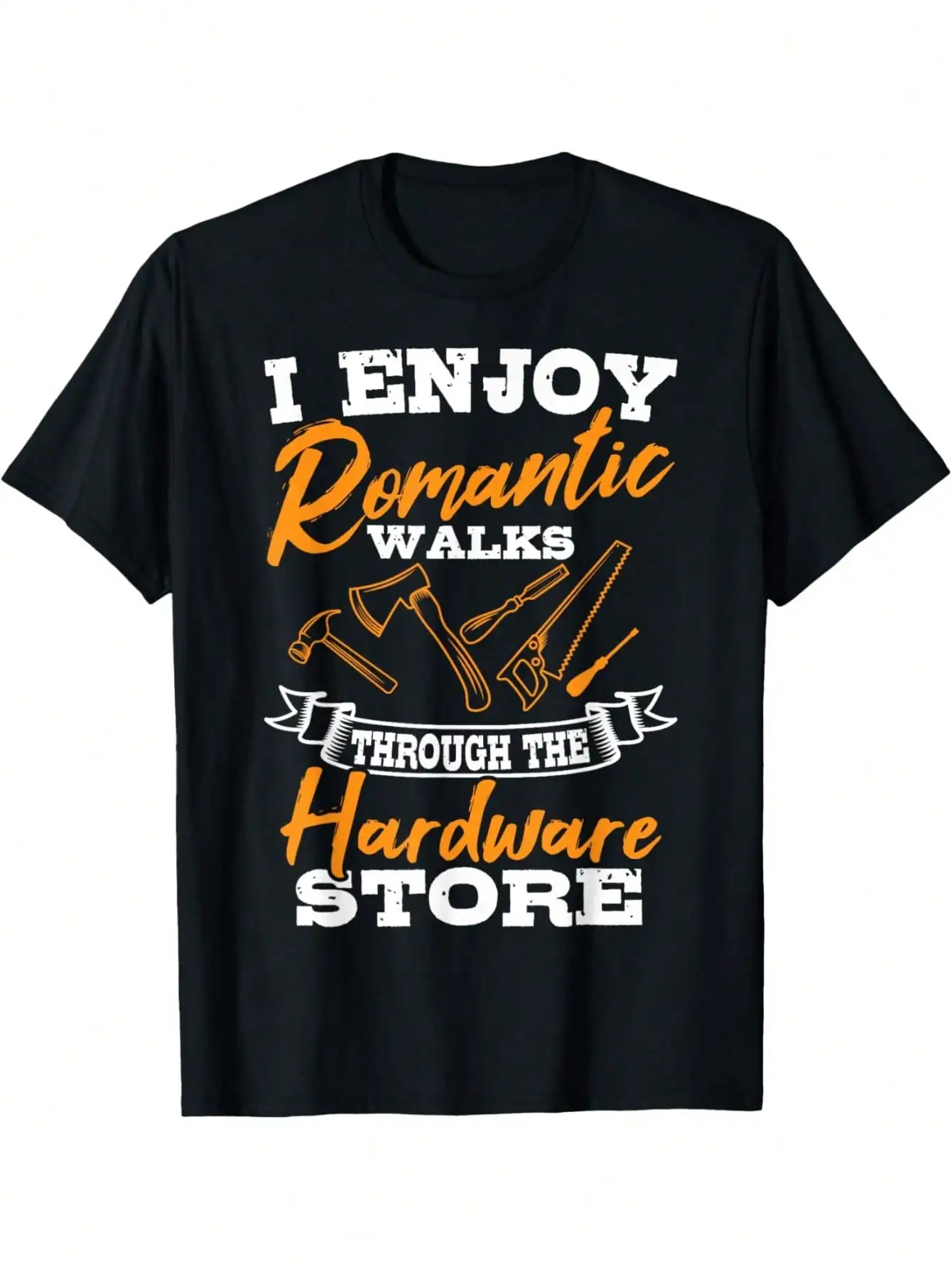 

EWH I Enjoy Romantic Walks Through The Hardware Store Woodworker T-Shirt