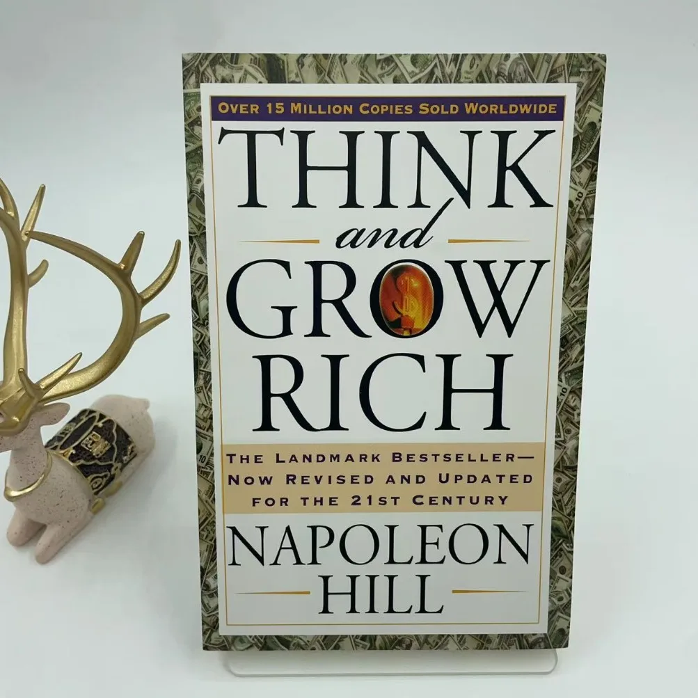 L'édition classique de Think and Grow Rich (version anglaise) Think and Grow Rich Napoleon Hill